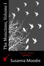 The Monctons, Volume I