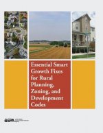 Essential Smart Growth Fixes for Rural Planning, Zoning, and Development Codes