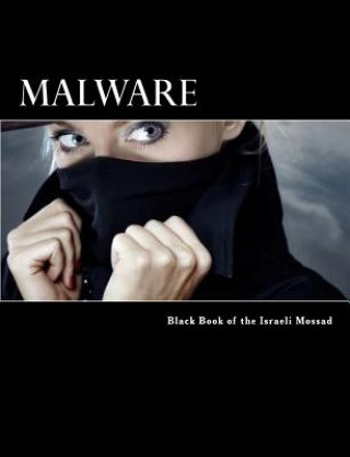 Malware: Black Book of the Israeli Mossad