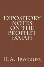 Expository Notes on The Prophet Isaiah