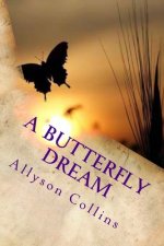 A Butterfly Dream