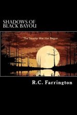 Shadows of Black Bayou: Bayou Banditos
