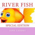 River fish: Special Edition