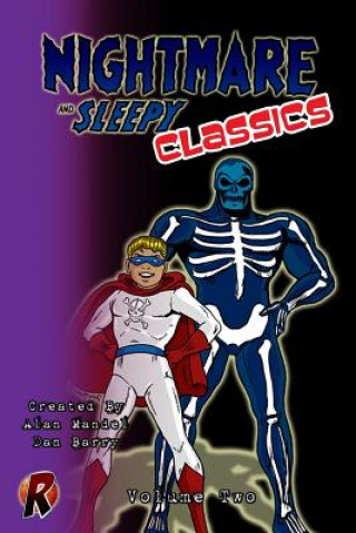 Nightmare & Sleepy Classics: Volume Two