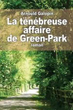 La ténébreuse affaire de Green-Park