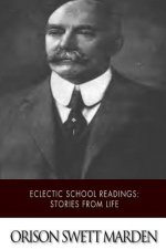 Eclectic School Readings: Stories from Life