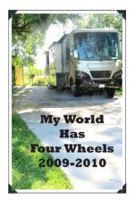 My World Has Four Wheels 2009-2010