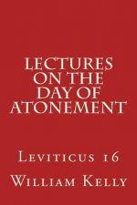 Lectures on the Day of Atonement: Leviticus 16