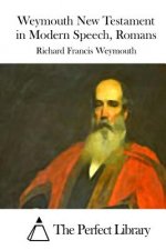 Weymouth New Testament in Modern Speech, Romans