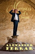 Memoirs of a Swine