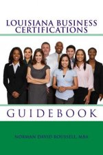 Louisiana Business Certifications Guidebook