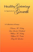 Healthy Grieving: An Opportunity for Growth