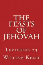 The Feasts of Jehovah: Leviticus 23
