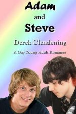 Adam and Steve: A Gay Young Adult Romance