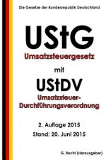 Umsatzsteuergesetz (UStG) mit Umsatzsteuer-Durchführungsverordnung (UStDV)
