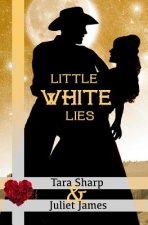 Little White Lies: Clean Christian Western Mail Order Bride Historical Cowboy Romance