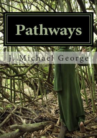 Pathways: Searching for Love