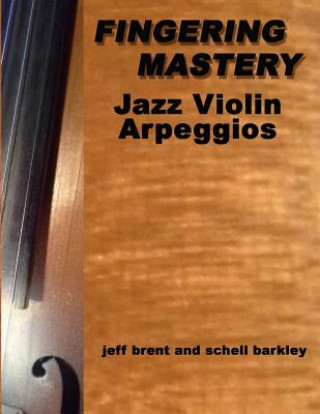 Fingering Mastery - Jazz Violin Arpeggios