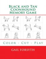 Black and Tan Coonhound Memory Game: Color - Cut - Play