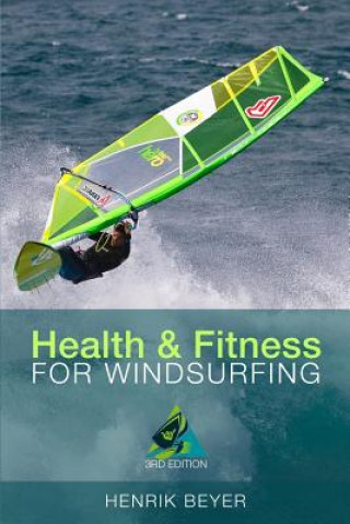 Health & Fitness for Windsurfing (Henrik Beyer)(Miękka)