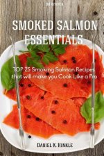 Smoker Recipes: TOP 25 Smoking Salmon Recipes that will make you Cook Like a Pro