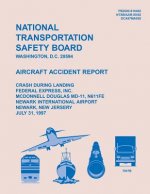 Aircraft Accident Report: Crash During Landing