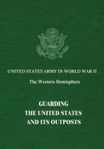 Guarding The United States and Its Outposts