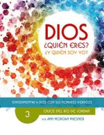 Parte 3 - Dios Quien Eres? Y Quien Soy Yo?: Cruce del Rio de Jordan