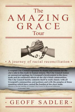 The Amazing Grace Tour: A Journey Of Racial Reconciliation