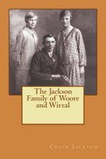 The Jackson Family of Woore and Wirral