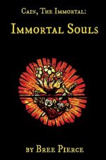 Cain, The Immortal: Immortal Souls