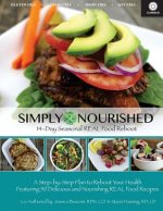Simply Nourished - Summer: 14-Day Seasonal REAL Food Reboot - Summer