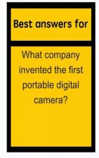 Best answers for What company invented the first portable digital camera?