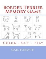 Border Terrier Memory Game: Color - Cut - Play
