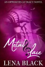 Metal & Lace