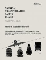 Marine Accident Report: Grounding of the Liberian Passenger Ship Star Princess on Poundstone Rock, Lynn Canal, Alaska, June 23, 1995