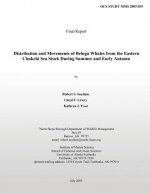 Distribution and Movements of Beluga Whales from the Eastern Chukchi Sea Stock During Summer and Early Autumn