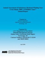 Annual Assessment of Subsistence Bowhead Whaling Near Cross Island, 2005: cANIMIDA Task 7 Annual Report