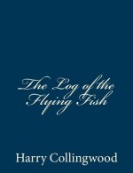 The Log of the Flying Fish