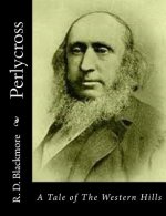 Perlycross: A Tale of The Western Hills