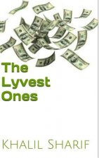The Lyvest Ones