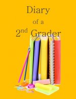 Diary of a 2nd Grader: A Writing and Drawing Diary for Your 2nd Grader
