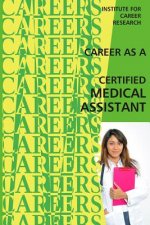 Career as a Certified Medical Assistant