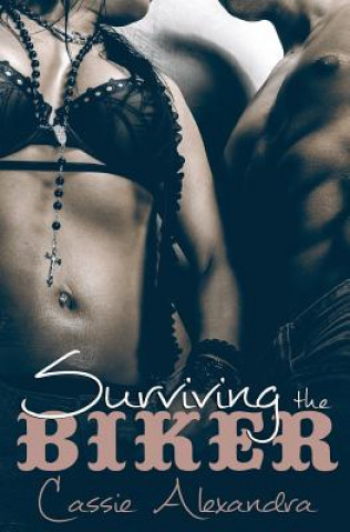 Surviving The Biker