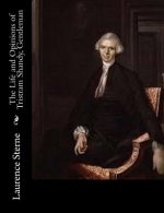 The Life and Opinions of Tristram Shandy, Gentleman