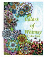 Colors of Whimsy: Highly Detailed Drawings for the Creative Adult