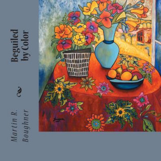 Beguiled by Color