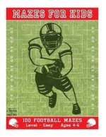 Mazes for Kids: 100 Football Mazes: Level Easy