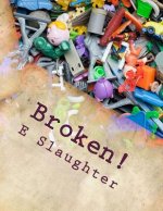 Broken!: A murder mystery play