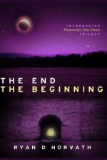 The End The Beginning